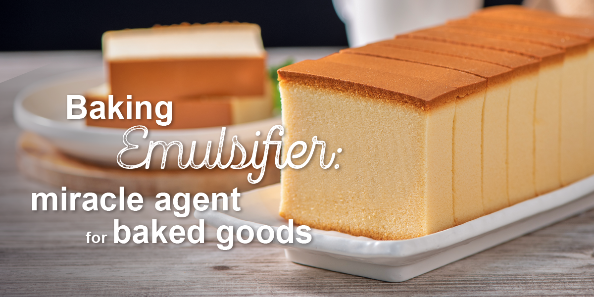 BakingEmulsifiers_NEWS Baking Emulsifier