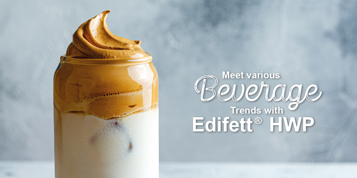 Dalgona_NEWS Dalgona Coffee with Edifett HWP